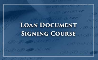 Loan Document Signing Course